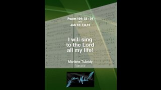 Excerpts from Psalm 104 and Job 12 Narrator, Marlane Tubridy.