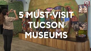 Five must-visit museums across Tucson