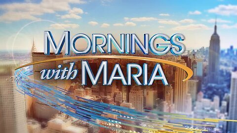 Don't miss it! This Week On Mornings With Maria | Fox Business 6-9AM ET