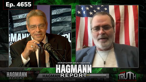 Ep. 4655: | It's Up to "We the People" or There Will Be No Return From Complete Communist Control of Our Nation | Randy Taylor Joins Doug Hagmann | Apr. 29, 2024