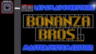 Let's Play Everything: Bonanza Bros.