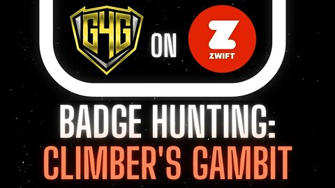 Badge Hunting: Climber's Gambit #Zwift #Cycling