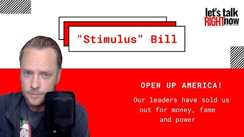 The new stimulus bill is an insult to the millions of lives our government has destroyed!