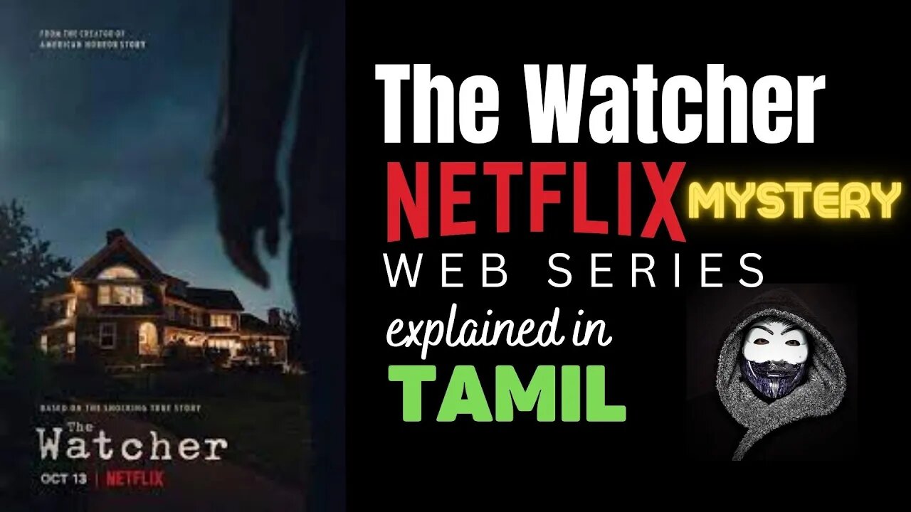 The Watcher Netflix web series explained in TAMIL