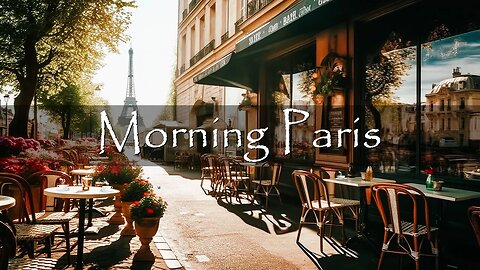 Paris Cafe Ambience with Positive Bossa Nova Jazz Music for Good Mood Start the Day