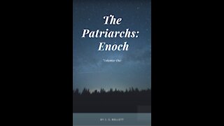 The Patriarchs, Enoch, by John Gifford Bellett Audio Book