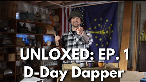 Unloxed: Ep. 1 D-Day Dapper