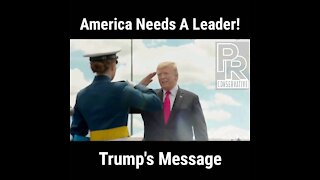 Trump is Americas Leader!