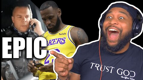 EPIC POLICE RESPONSE TO LEBRON JAMES