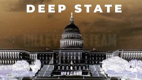 "If I was the Deep State"