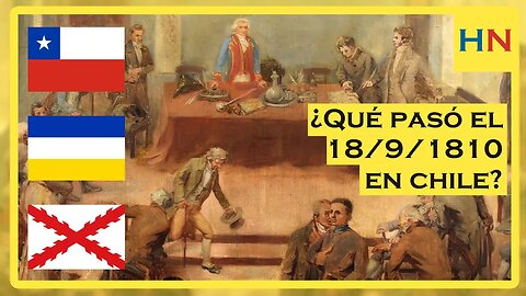 ¿Qué pasó el 18 de septiembre de 1810 en Chile? Primera Junta de Gobierno - Historia Nostrum