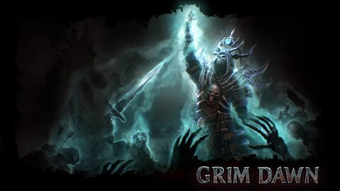 Grim Dawn (Livestream) - 10/09/2022
