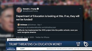 Trump threatens to defund California schools over '1619 Project'