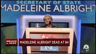 Former Secretary of State Madeleine Albright Dead At 84