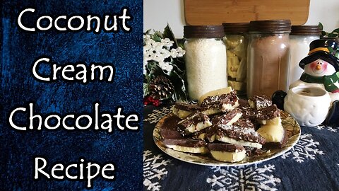 Coconut Cream Chocolate Recipe