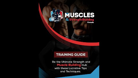 Muscles and Strength Building Formula Introduction