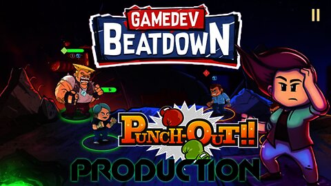 Gamedev Beatdown - Punch-Out Production