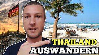Auswandern nach Thailand in 2019 / Meine Meinung