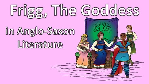 Frigg, The Goddess, in Anglo-Saxon Literature