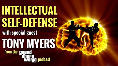 Rebunked #048 | Tony Myers | Intellectual Self-Defense