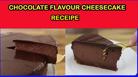 ?Chocolate Cheesecake Recipe |How To Make Chocolate Cheesecake 2023 Video|