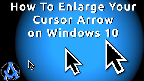 HOW TO ENLARGE YOUR CURSOR ARROW FOR MOUSE ON WINDOWS 10