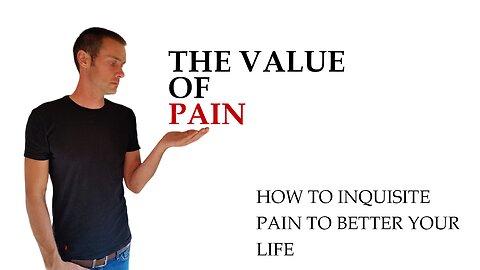 The value of pain
