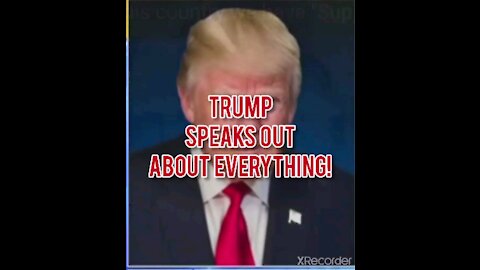 TRUMP SPEAKS OUT!