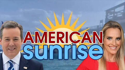 REPLAY: American Sunrise with Ed Henry & Karyn Turk | Weekdays 9AM EDT
