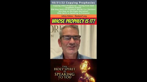 Are People Copying Prophesies - Johnny Enlow 10/31/22