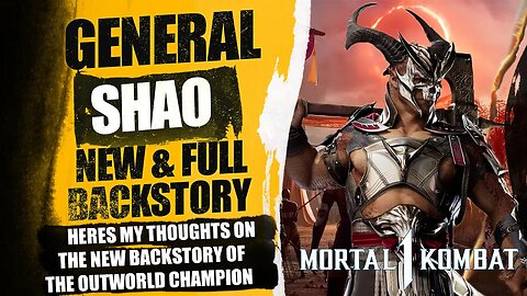 Mortal Kombat 1: The Reason General Shao is Pure Evil (Full Back Story)