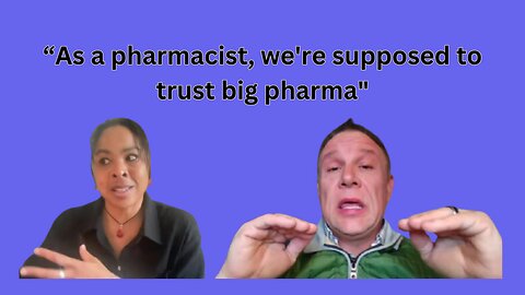 How Can You Trust Big Pharma? with Jennifer Sharp and Shawn Needham R. Ph.