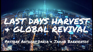 Last Days Harvest & Global Revival With Pastor Anthony & Pastor Jakob