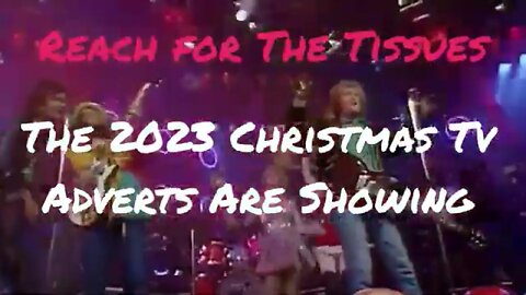The 2023 Christmas Adverts You been Waiting On All Year. #johnlewis #lidl #waitrose #aldi and more
