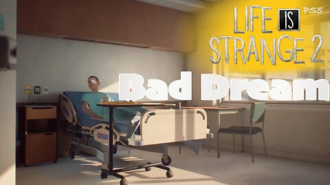 Bad Dream (60) Life is Strange 2 [Lets Play PS5]