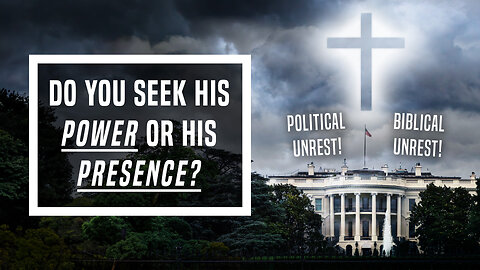 Do You Seek His Power or His Presence? - Ep 426 - 1-2-2024