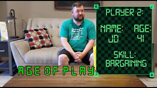 Age of Play Episode 3 - JD