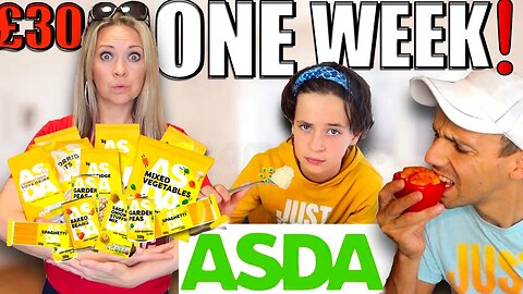 Only EATING cheap ASDA food for ONE WEEK *£30 grocery shop!