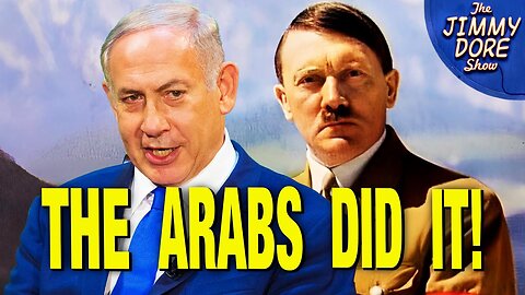 Netanyahu Blames Arabs... Not Hitler For The Holocaust
