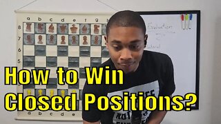 How to Break Through Closed Positions in Chess?