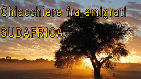 Chiacchiere fra emigrati: SUDAFRICA