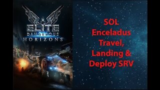 Elite Dangerous: Permit - SOL - Enceladus - Travel, Landing & Deploy SRV - [00014]