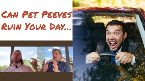 Can Pet Peeves Ruin Your Day | Kevin Schmidt