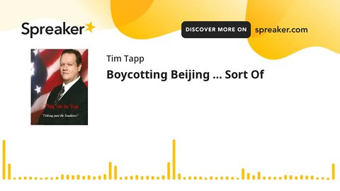 Boycotting Beijing … Sort Of