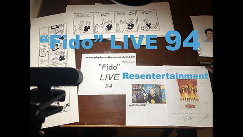 "Fido" LIVE 94: "resentertainment"