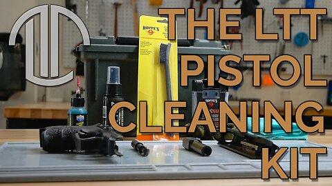 LTT's Pistol Cleaning and Maintenance Kit