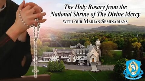 Mon., Sept. 25 - Holy Rosary from the National Shrine