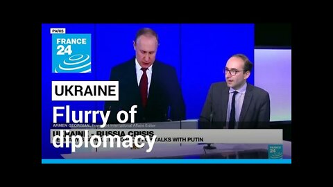 Amid hope Ukraine war can be avoided, flurry of diplomacy • FRANCE 24 English