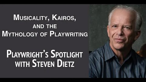 Playwright's Spotlight with Steven Dietz