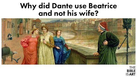 Why did Dante use Beatrice and not his Wife?